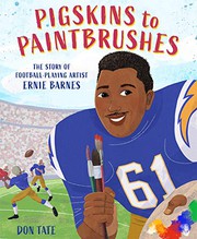 Pigskins to paintbrushes : by Tate, Don,