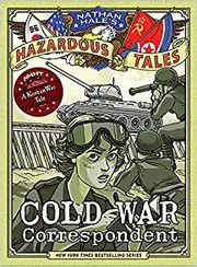 Cold War Correspondent / by Hale, Nathan