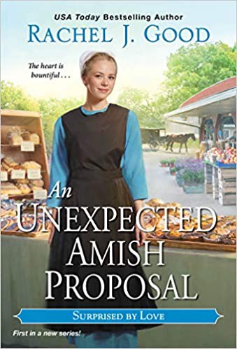 An Unexpected Amish Proposal (Surprised by Love)