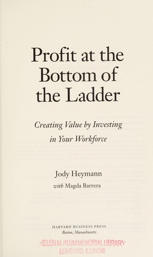 Image 0 of Profit at the Bottom of the Ladder: Creating Value by Investing in Your Workforc