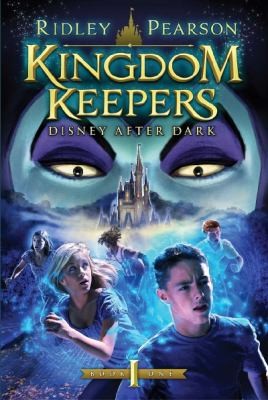 Image 0 of Kingdom Keepers (Kingdom Keepers): Disney After Dark (Kingdom Keepers, 1)