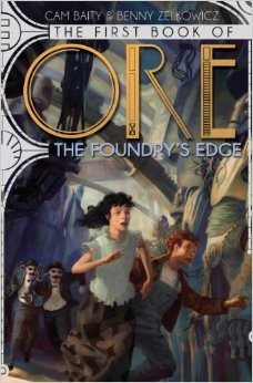 Image 0 of The First Book of Ore: The Foundry's Edge (The Books of Ore, 1)