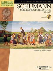 Schumann - Scenes from Childhood (Kinderscenen) Opus 15