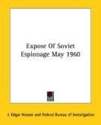 Expose Of Soviet Espionage May 1960