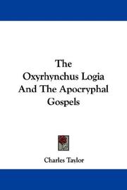 The Oxyrhynchus Logia And The Apocryphal Gospels