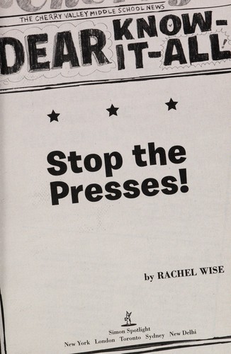 Image 0 of Stop the Presses! (12) (Dear Know-It-All)