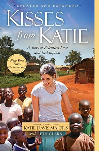 Image 0 of Kisses from Katie: A Story of Relentless Love and Redemption