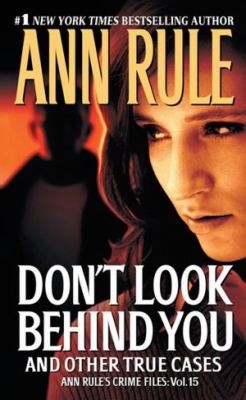 Image 0 of Don't Look Behind You: Ann Rule's Crime Files #15