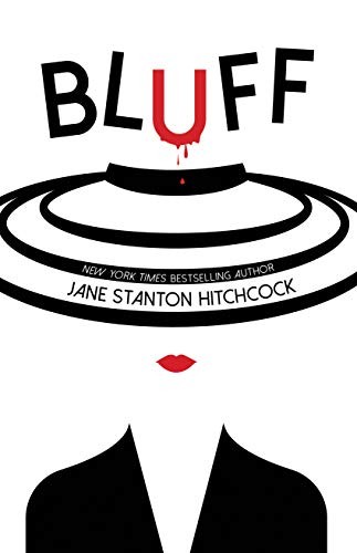 Image 0 of Bluff: A Noir Crime Thriller (2019 Dashiell Hammett Prize Winner)