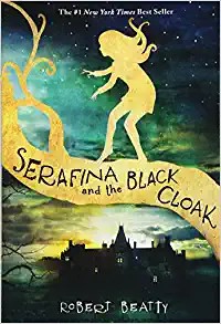 Image 0 of Serafina and the Black Cloak (The Serafina Series Book 1)
