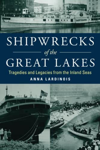 Image 0 of Shipwrecks of the Great Lakes: Tragedies and Legacies from the Inland Seas