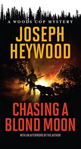 Image 0 of Chasing a Blond Moon: A Woods Cop Mystery