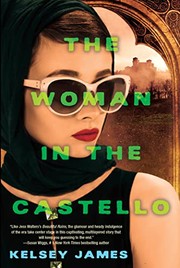The Woman In the Castello: A Gripping Historical Novel Perfect for Book Clubs : by James, Kelsey