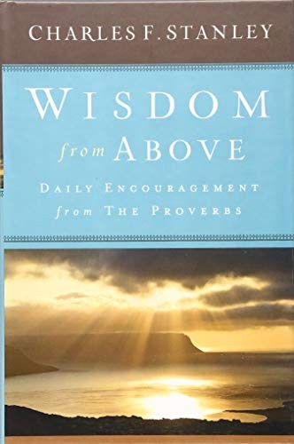 Image 0 of Wisdom from Above: Daily Encouragement from the Proverbs