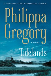 Tidelands / by Gregory, Philippa