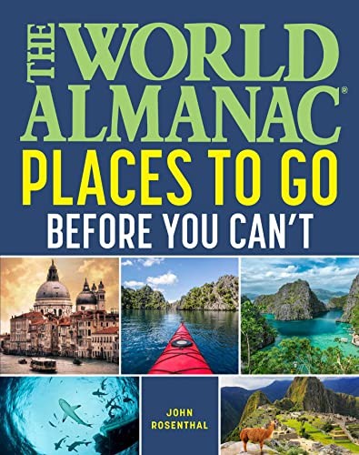Image 0 of The World Almanac Places to Go Before You Can't