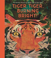 Tiger, tiger, burning bright!  /