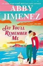 Say You'll Remember Me / by Jimenez, Abby