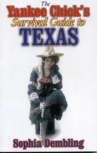 Image 0 of The Yankee Chick's Survival Guide to Texas