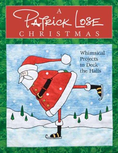 Image 0 of A Patrick Lose Christmas: Whimsical Projects to Deck the Halls