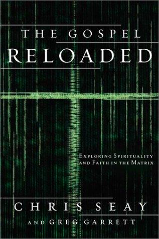 Image 0 of The Gospel Reloaded: Exploring Spirituality and Faith in The Matrix