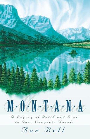 Montana: A Legacy of Faith and Love in Four Complete Novels (Autumn Love / Conta