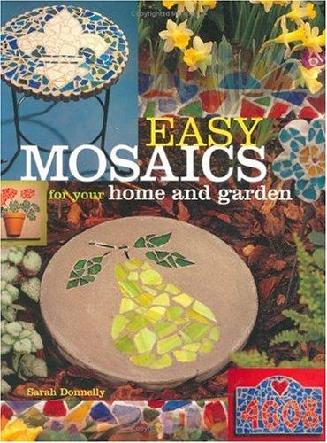 Image 0 of Easy Mosaics for Your Home and Garden