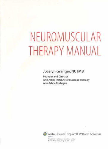 Neuromuscular Therapy Manual (LWW Massage Therapy and Bodywork Educational Serie