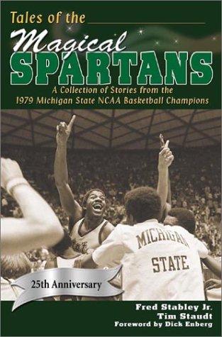 Image 0 of Tales of the Magical Spartans: A Collection of Stories from the 1979 Michigan St