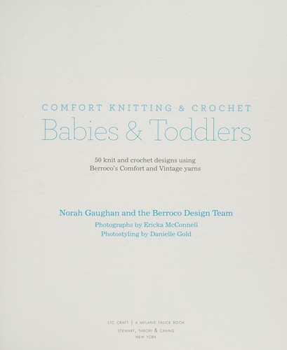 Image 0 of Comfort Knitting & Crochet: Babies & Toddlers: 50 knit and crochet designs using