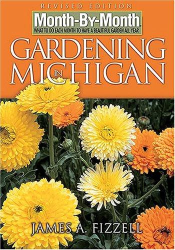 Month-By-Month Gardening in Michigan