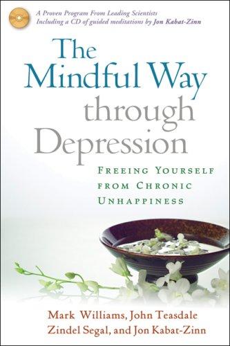 Image 0 of The Mindful Way Through Depression: Freeing Yourself from Chronic Unhappiness (B