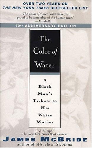 Image 0 of The Color of Water: A Black Man's Tribute to His White Mother