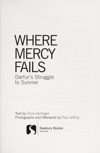 Image 0 of Where Mercy Fails: Darfur's Struggle to Survive