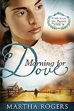 Morning for Dove: Winds Across the Prairie, Book Two (Volume 2)