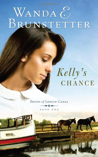 Image 0 of Kelly's Chance (Brides of Lehigh Canal Series #1)