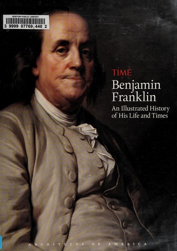 Image 0 of TIME Benjamin Franklin: An Illustrated History of His Life and Times