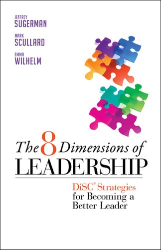 The 8 Dimensions of Leadership: DiSC Strategies for Becoming a Better Leader (Bk