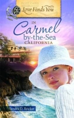 Love Finds You in Carmel-by-the-Sea, California