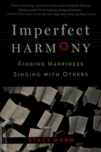 Image 0 of Imperfect Harmony: Finding Happiness Singing with Others