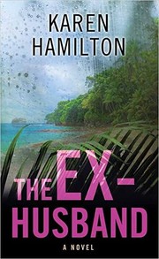 The ex-husband by Hamilton, Karen