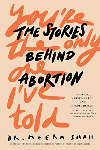 Image 0 of You're the Only One I've Told: The Stories Behind Abortion