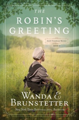 Image 0 of The Robin's Greeting: Amish Greenhouse Mystery #3 (Volume 3)