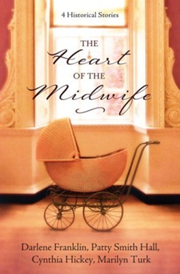 Image 0 of The Heart of the Midwife: 4 Historical Stories
