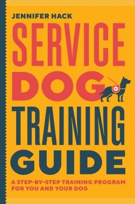 Image 0 of Service Dog Training Guide: A Step-by-Step Training Program for You and Your Dog