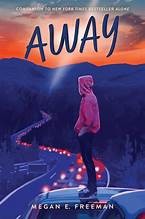 Away by Freeman, Megan E