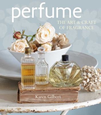 Image 0 of Perfume: The art and craft of fragrance