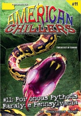 Image 0 of Poisonous Pythons Paralyze Pennsylvania (American Chillers)
