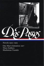 Novels, 1920-1925 by Dos Passos, John