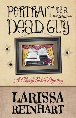 Image 0 of Portrait of a Dead Guy: A Cherry Tucker Mystery